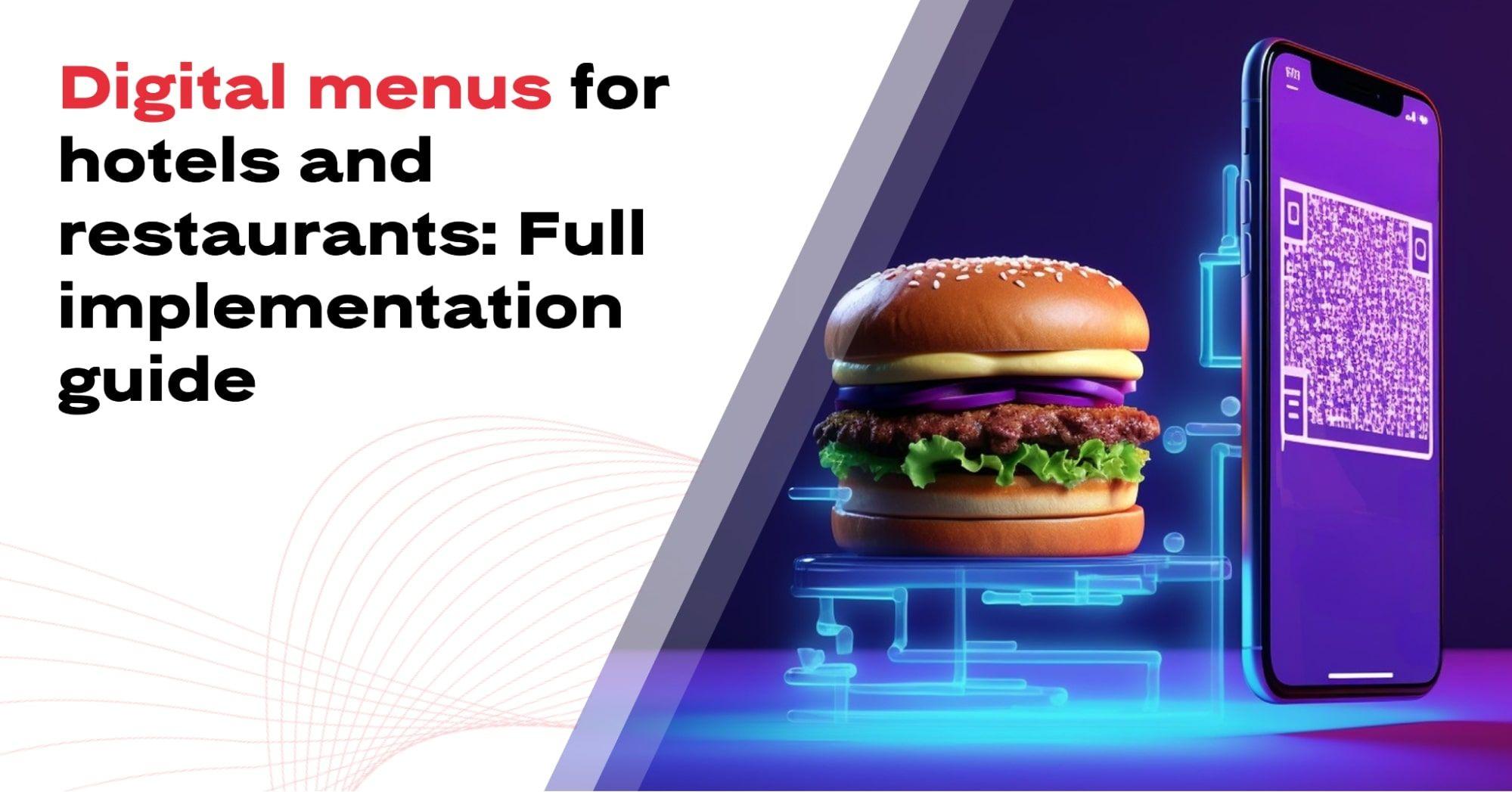 Digital menus for hotels and restaurants: Full implementation guide